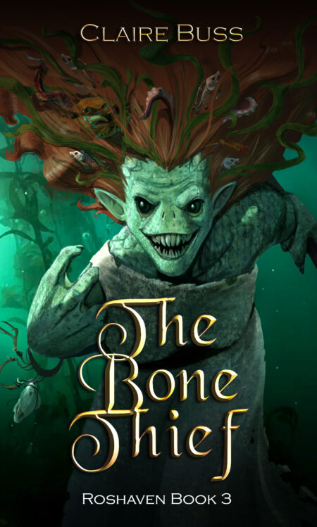 The Bone Thief, Roshaven Series Book 3
