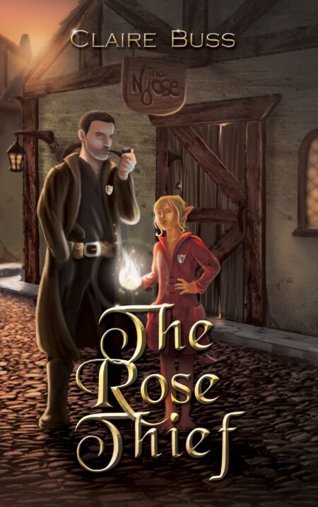 The Rose Thief, Roshaven Series Book 1